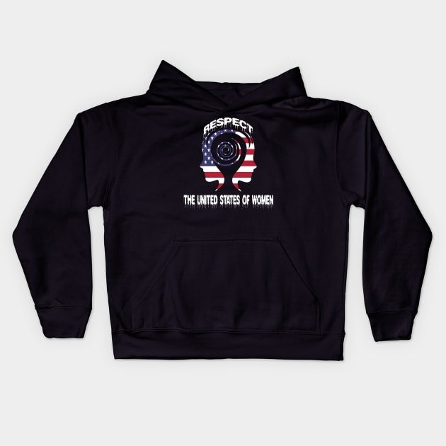 RESPECT THE UNITED STATES OF WOMEN Kids Hoodie by praisegates